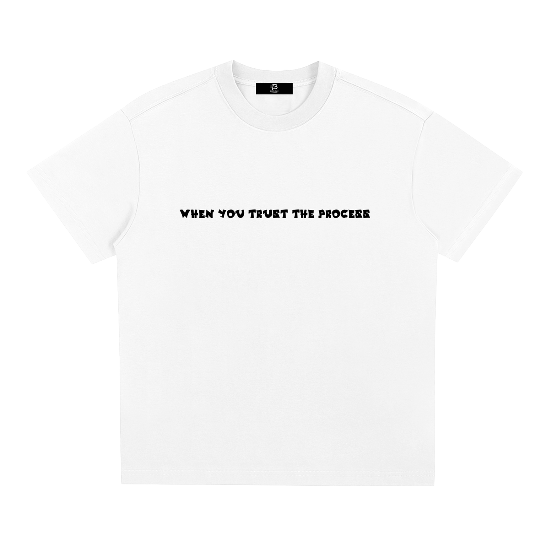 Trust the Process Tee