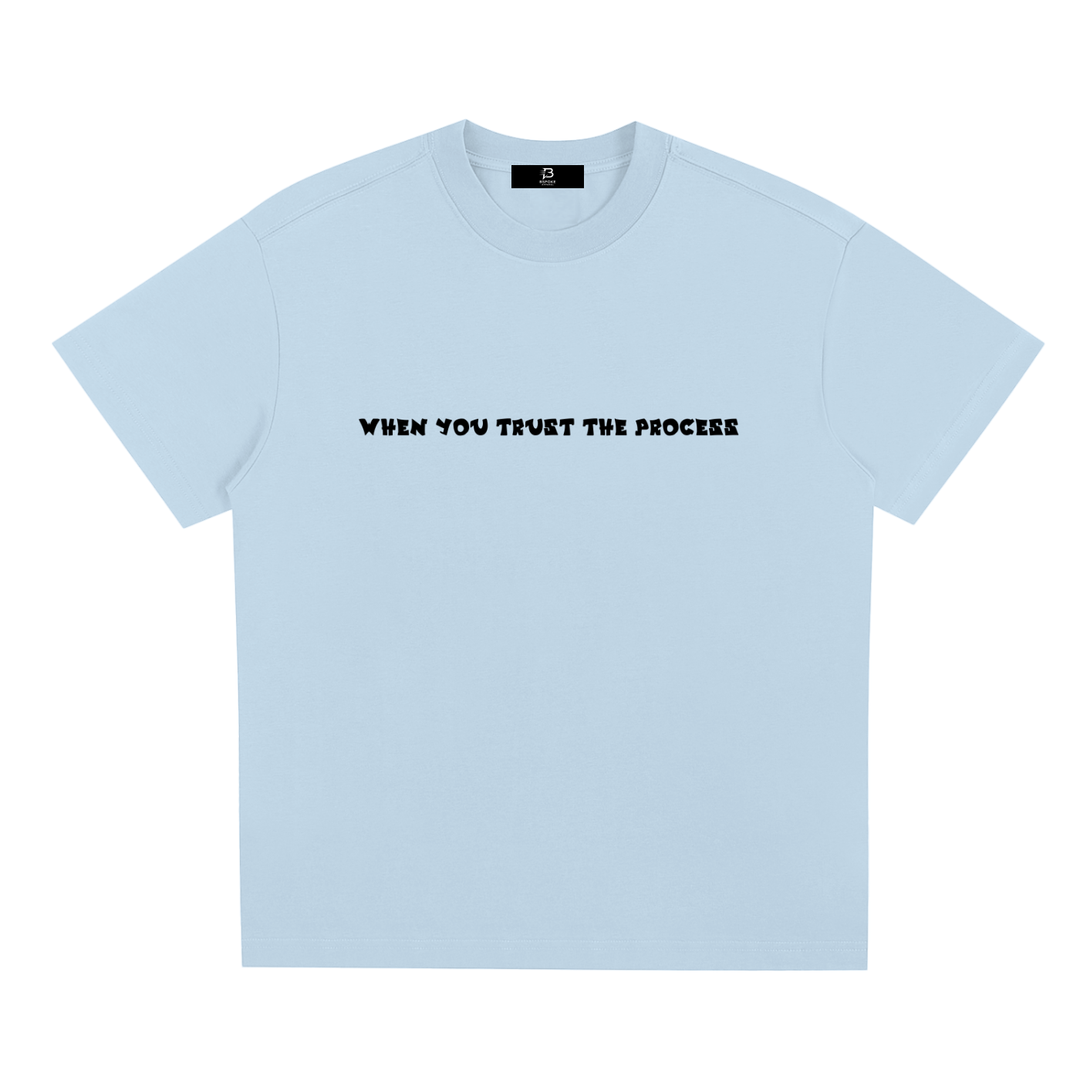 Trust the Process Tee